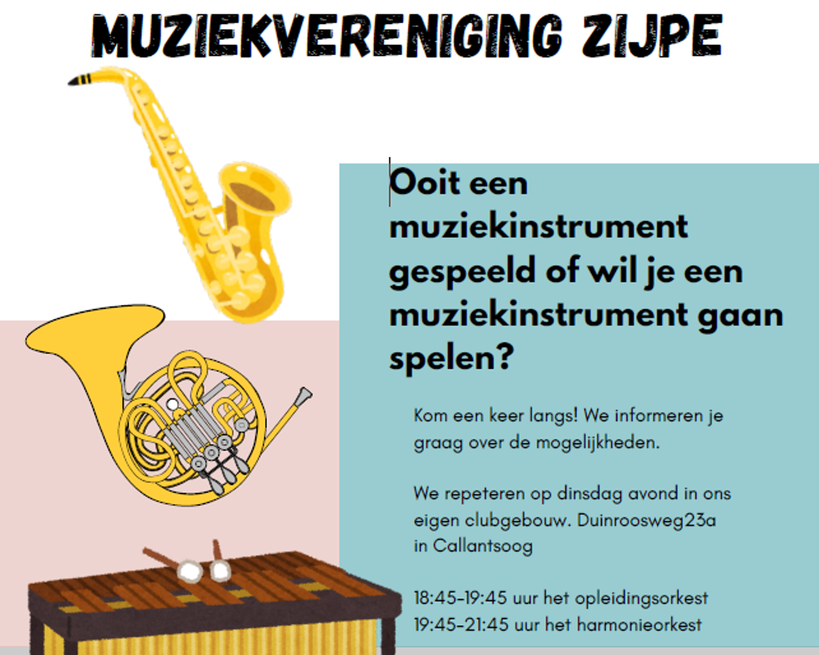 Muziekvereniging Zijpe nodigt kinderen en volwassenen uit